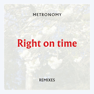 Right on time (Remixes)