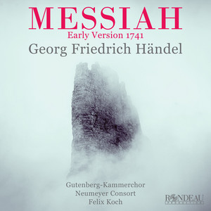 Messiah HWV 56 Early Version 1741