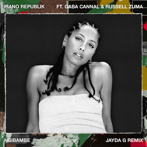 Ngibambe (Jayda G Remix)