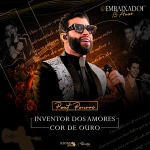 Inventor dos Amores / Cor de Ouro