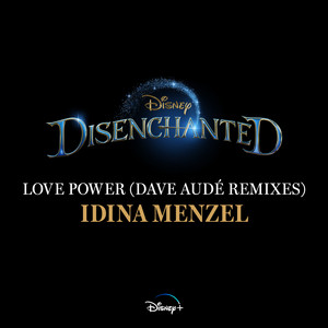 Love Power (From "Disenchanted"/D