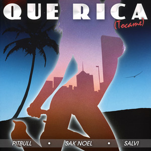 Que Rica (Tocame) [Clean]