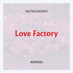 Love Factory (Remixes)