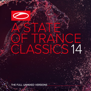 A State Of Trance Classics, Vol. 