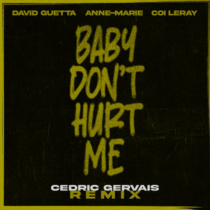 Baby Don't Hurt Me (feat. Coi Ler