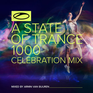 A State Of Trance 1000 - Celebrat