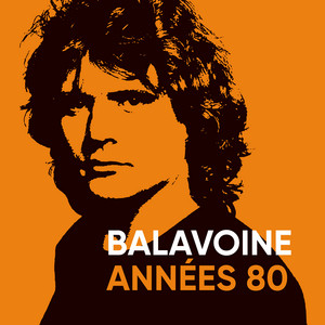 Balavoine années 80