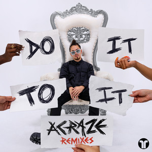 Do It To It (Remixes)