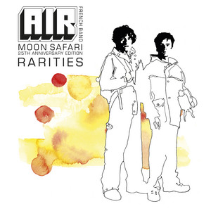 Moon Safari Rarities (25th Annive