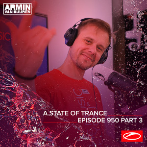 ASOT 950 - A State Of Trance Epis