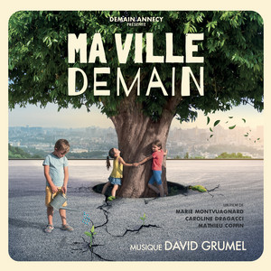 Ma ville demain (Original Motion 