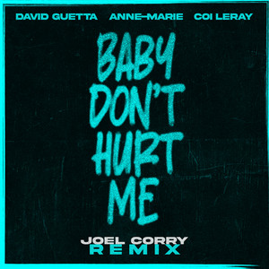 Baby Don't Hurt Me (feat. Anne-Ma