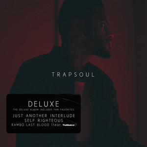 T R A P S O U L (Deluxe)