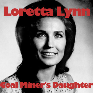 Coal Miner's Daughter