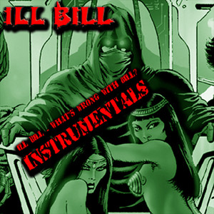 Ill Bill - What's Wrong With Bill