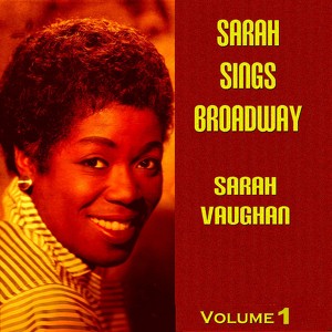 Sarah Sings Broadway Vol. 1