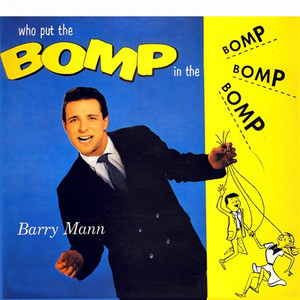 Who Put the Bomp