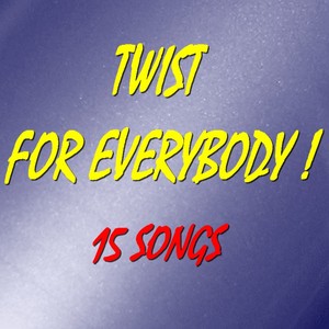 Twist For Everybody !