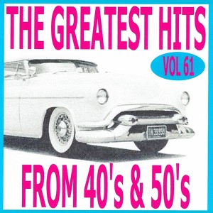 The Greatest Hits From 40's And 5