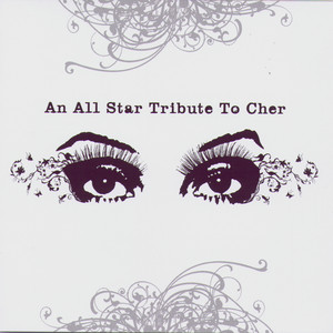 An All Star Tribute To Cher