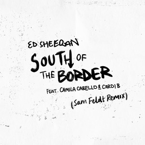 South of the Border (feat. Camila