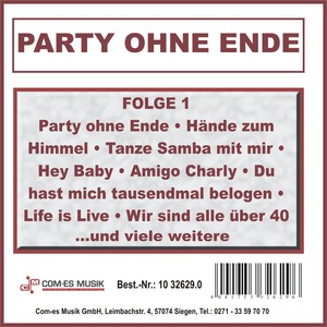 Party Ohne Ende, Folge 1