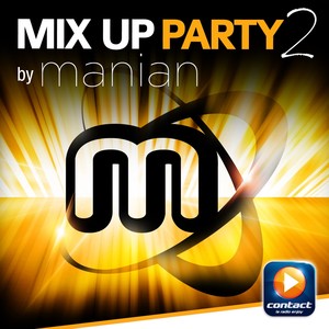 Mix Up Party, Vol. 2 By Manian