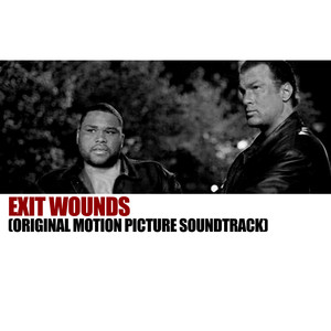 Exit Wounds (original Motion Pict