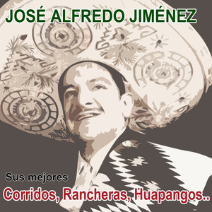 Sus mejores corridos, rancheras, 