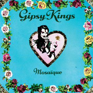 Mosaïque / Este Mundo / Gipsy Kin