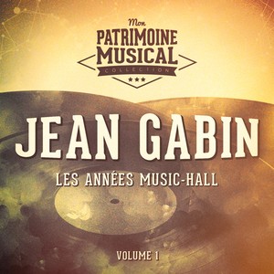 Les anne?es music-hall : Jean Gab