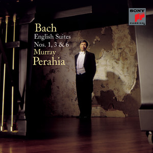 Bach: English Suites Nos. 1, 3 & 