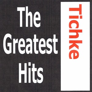 Tichke - The Greatest Hits