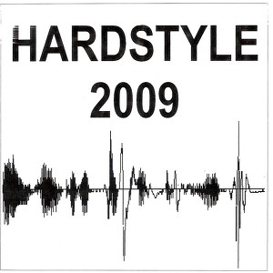 Hardstyle 2009