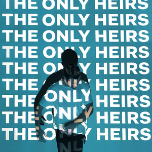 The Only Heirs