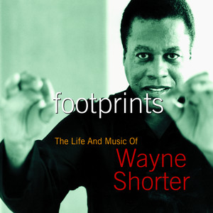 Footprints: The Life And Music Of