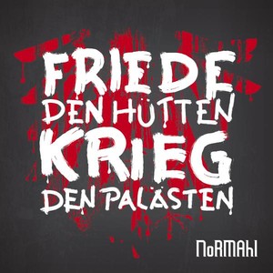 Friede den Hütten, Krieg den Palä