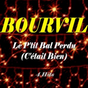 Le P'tit Bal Perdu (c'était Bien)