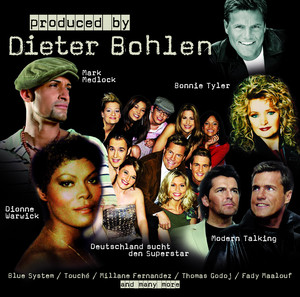 Produced By: Dieter Bohlen