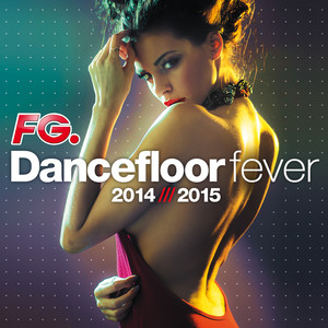 Dancefloor Fever 2014 - 2015 (by 