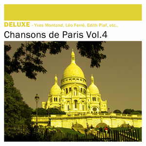 Deluxe: Chansons De Paris, Vol. 4