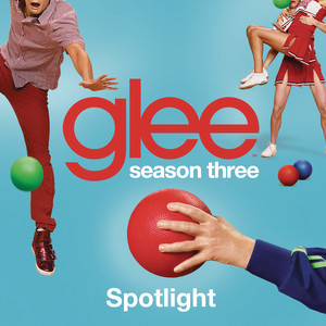 Spotlight (glee Cast Version)