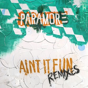 Ain't It Fun Remix Ep