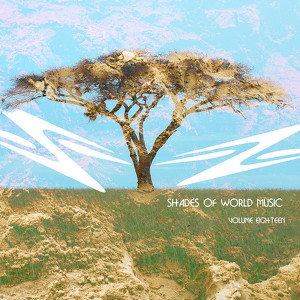 Shades Of World Music Vol. 18