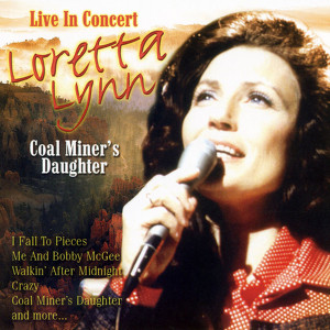 Coal Miner's Daughter - Live In C