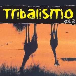 Tribalismo Vol. 2