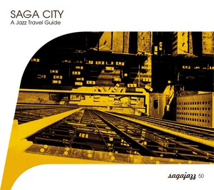 Saga Jazz: Saga City - A Jazz Tra