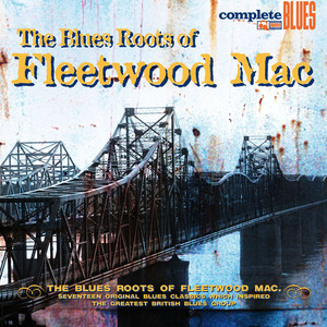 The Blues Roots Of Fleetwood Mac