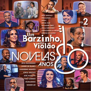 Um Barzinho, Um Violão - Novelas 