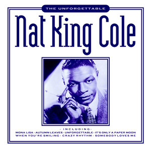 The Unforgettable Nat King Cole